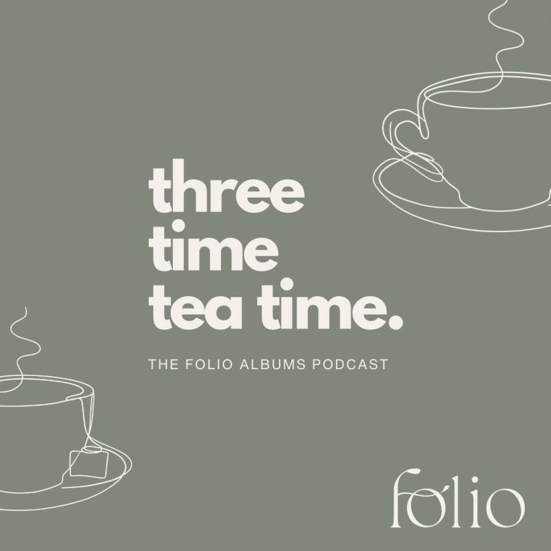 Folio Album podcast called Three Time Tea Time logo